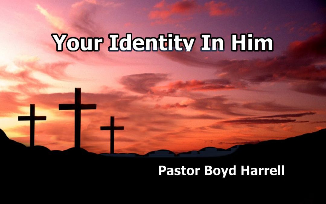 Your Identity In Him