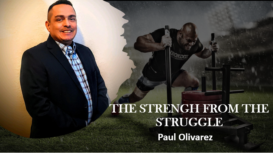 The Strength From The Struggle